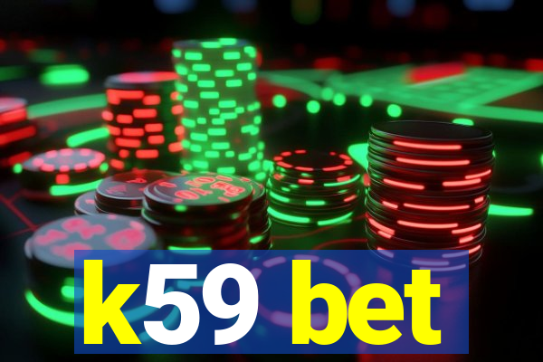 k59 bet